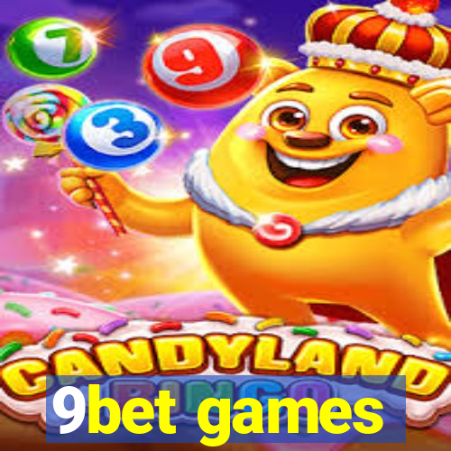 9bet games